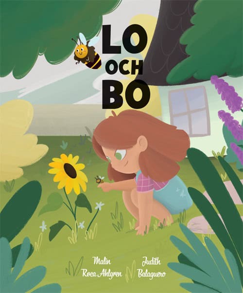 Malin Roca Ahlgren : Lo & Bo