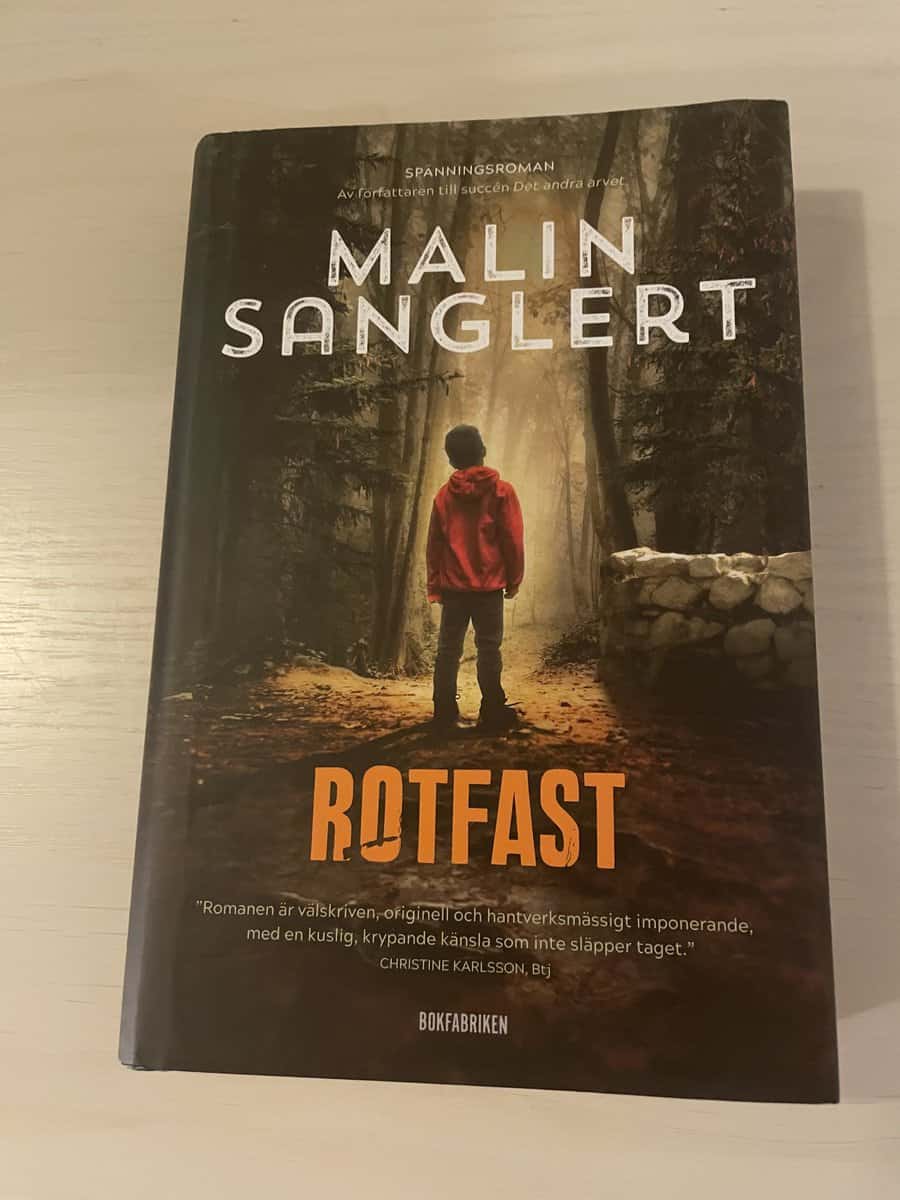 Malin Sanglert : Rotfast