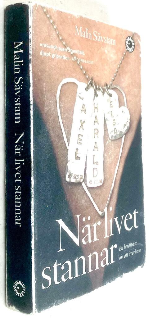 Malin Sävstam : När livet stannar