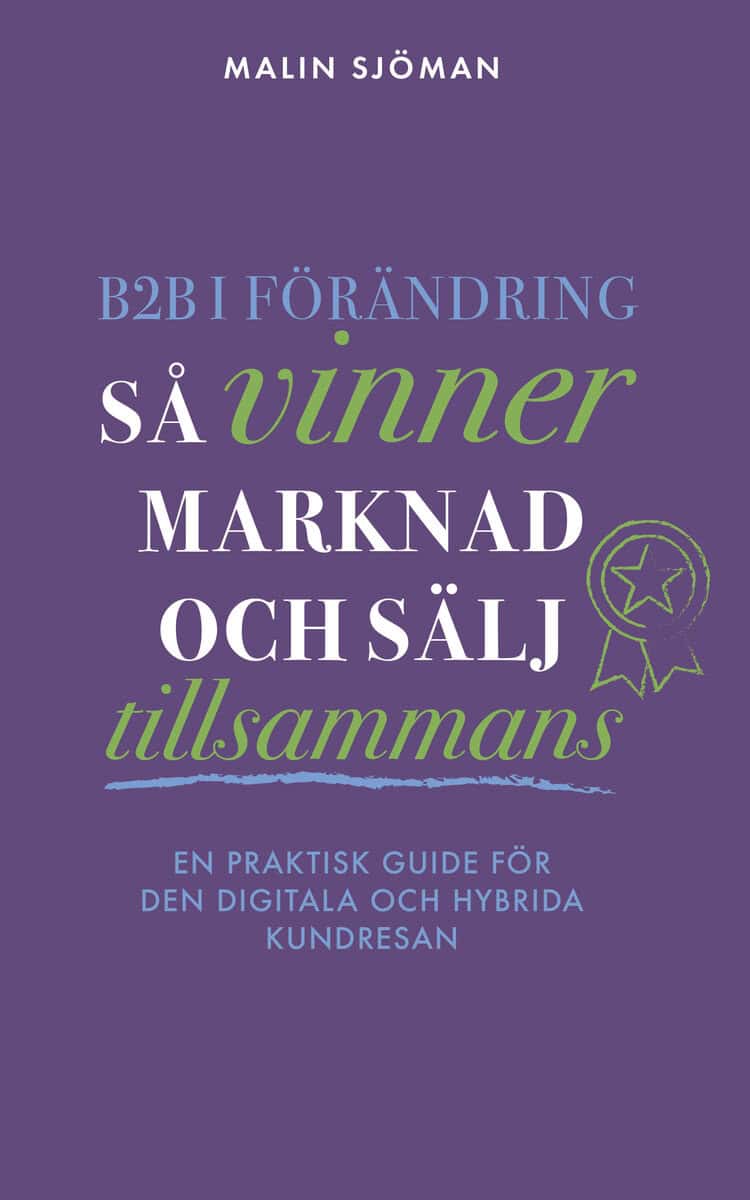 Malin Sjöman : B2B i förändring