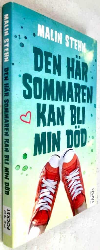 Malin Stehn : Den här sommaren kan bli min död