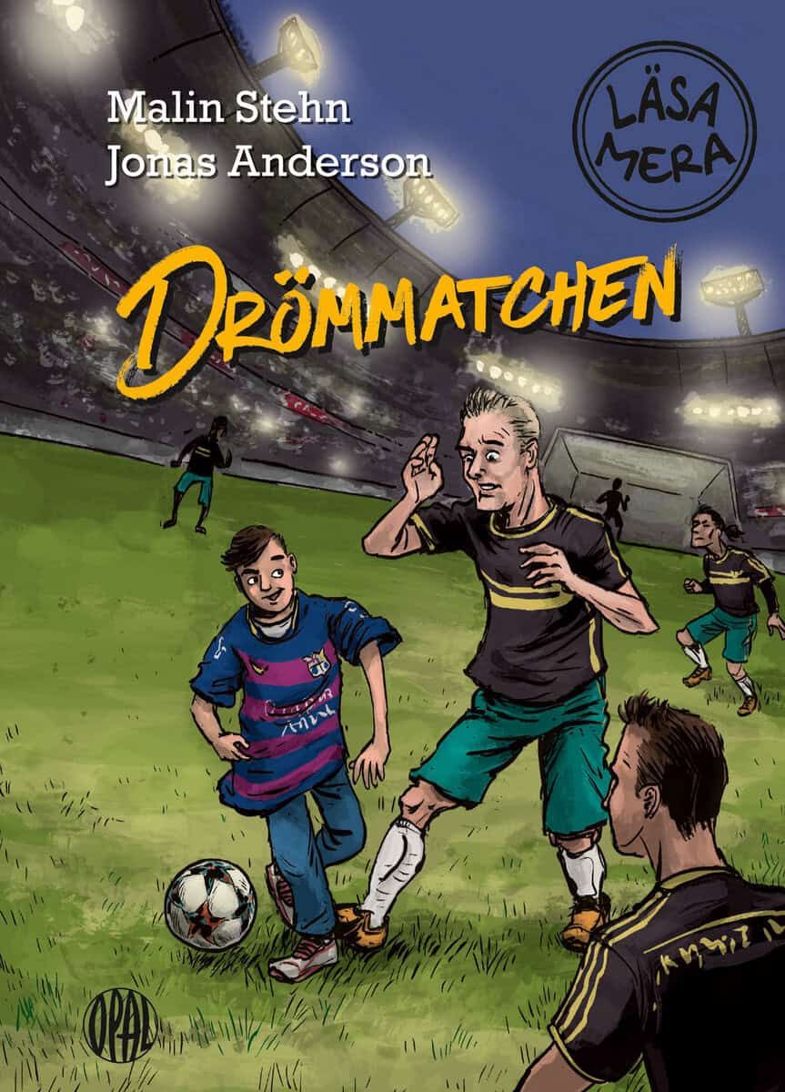 Malin Stehn : Drömmatchen