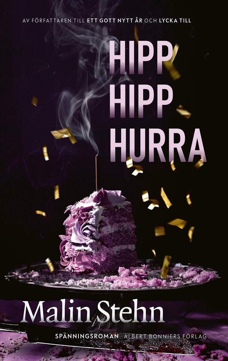 Malin Stehn : Hipp hipp hurra