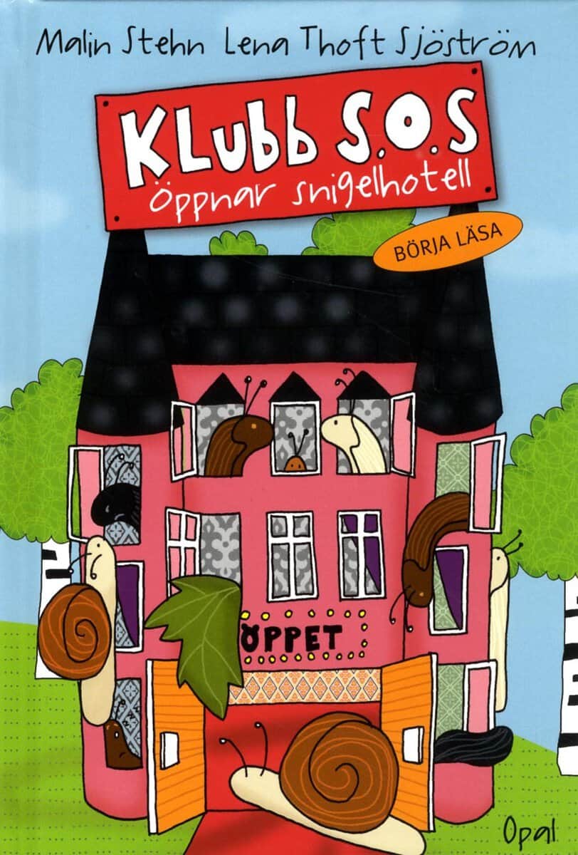 Malin Stehn : Klubb S.O.S. öppnar snigelhotell