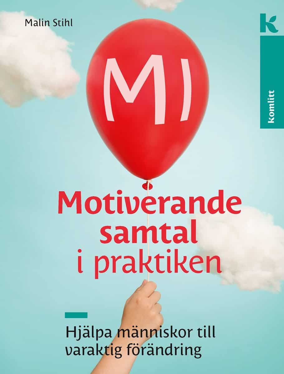 Malin Stihl : Motiverande samtal i praktiken