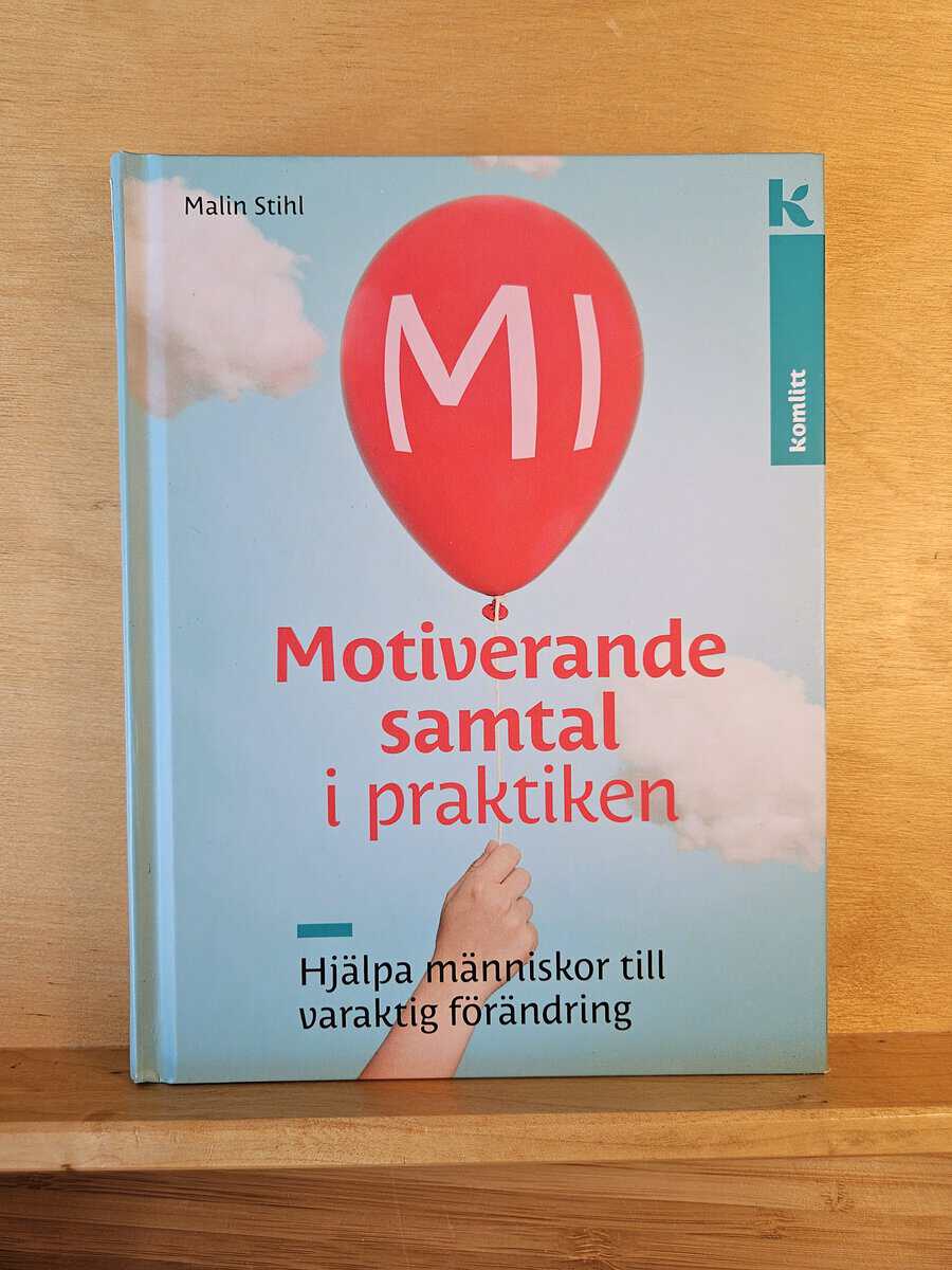 Malin Stihl : Motiverande samtal i praktiken