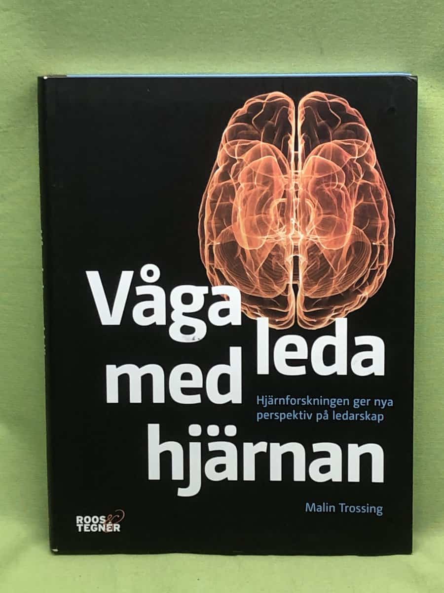 Malin Trossing : Våga leda med hjärnan