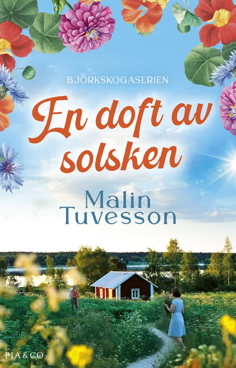 Malin Tuvesson : En doft av solsken