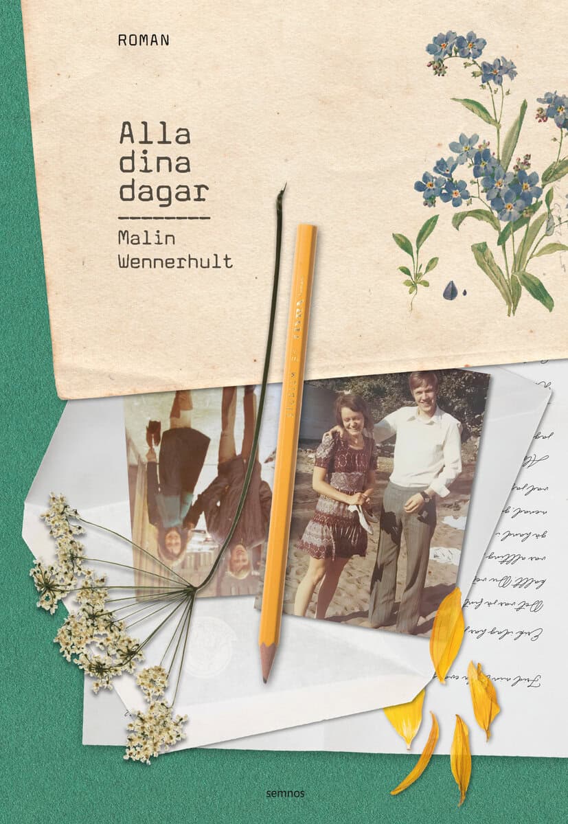 Wennerhult, Malin | ALLA DINA DAGAR