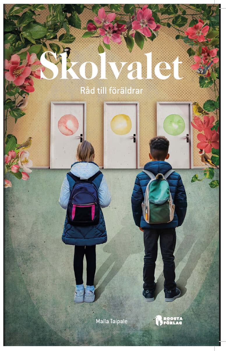 Malla Taipale : Skolvalet : råd till föräldrar