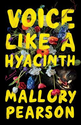 Mallory Pearson : Voice like a hyacinth