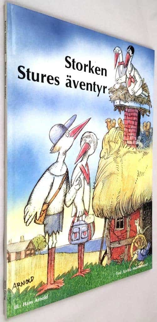 Malmensand, Karina, ; Arnold, Hans : Storken Stures äventyr