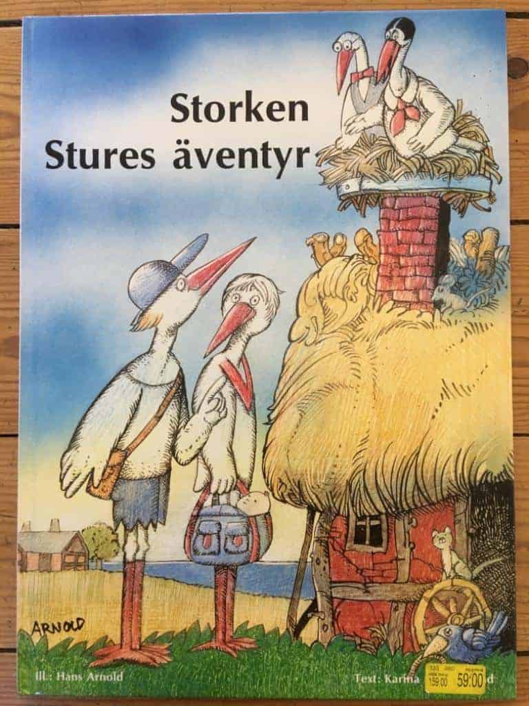 Malmensand, Karina, pseud. ; Arnold, Hans : Storken Stures äventyr