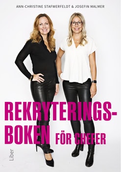 Malmer, Josefin ; Stafwerfeldt, Ann-Christine : Rekryteringsboken för chefer
