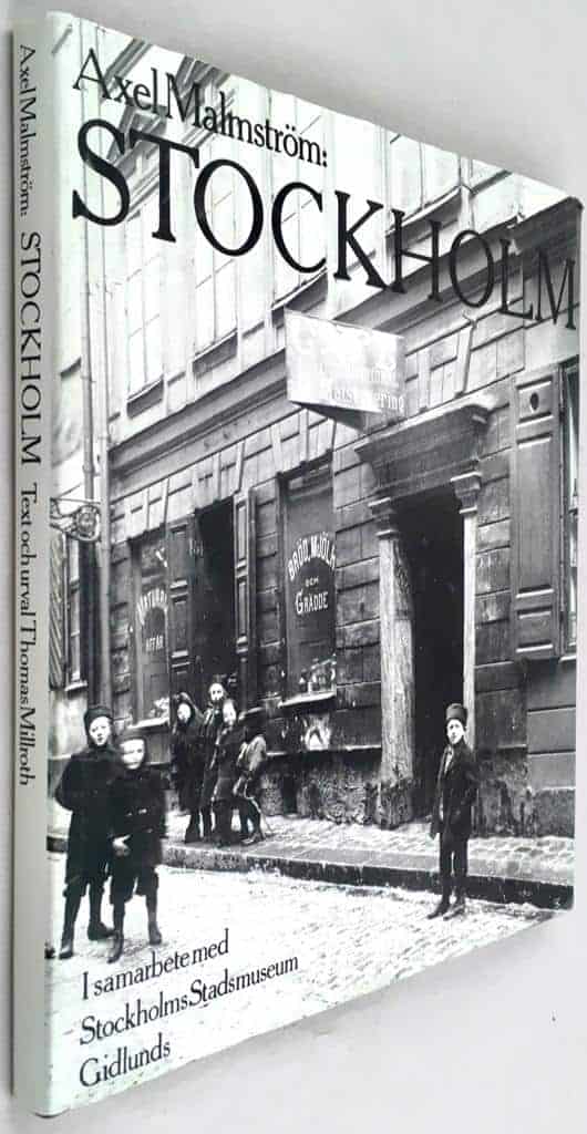 Malmström, Axel ; Millroth, Thomas : Stockholm