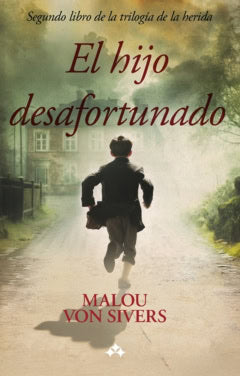 Malou von Sivers : El hijo desafortunado