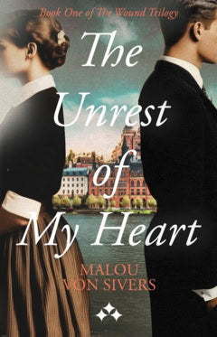 Malou von Sivers : The unrest of my heart