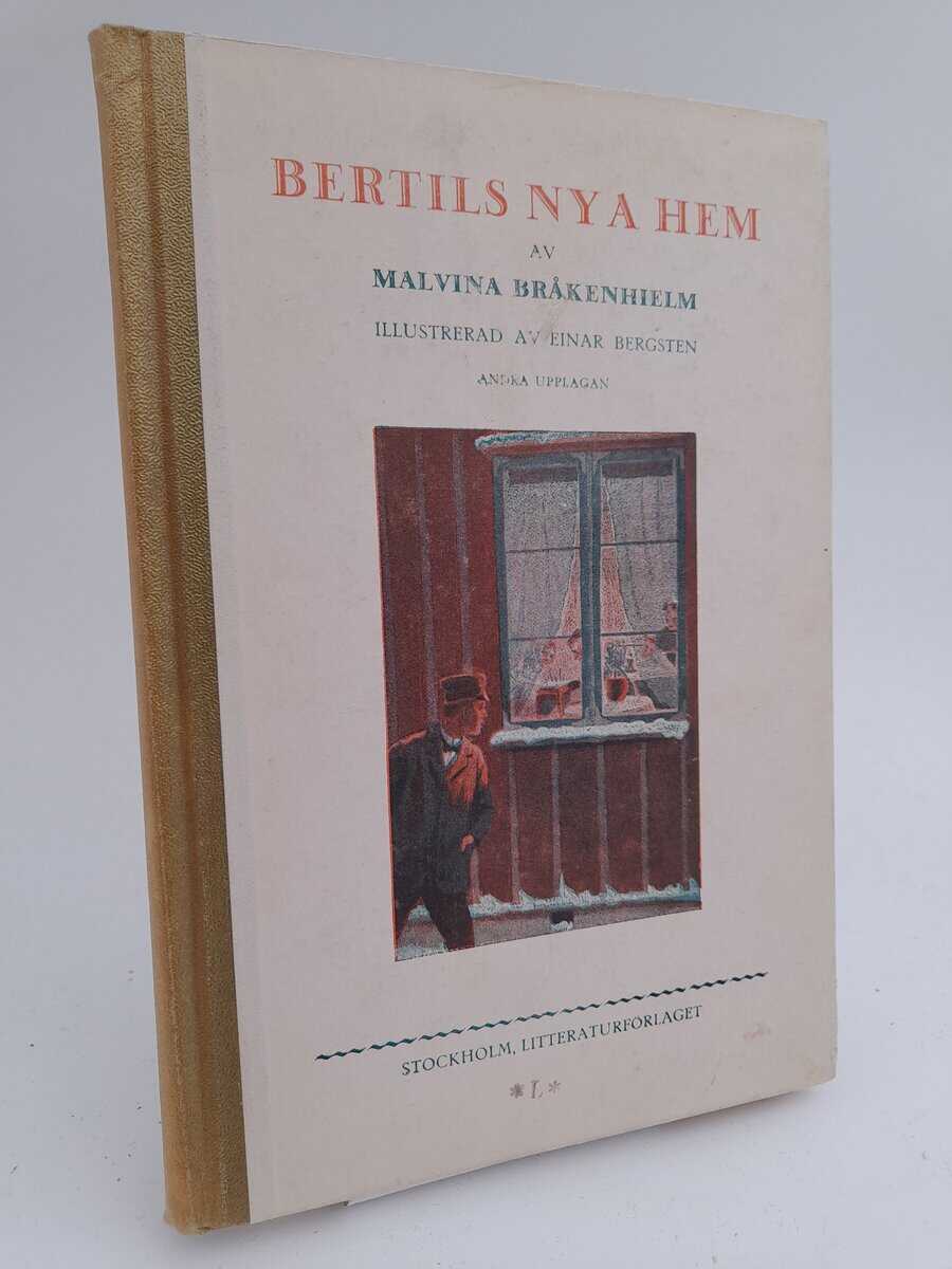 Malvina Bråkenhielm : Bertils nya hem