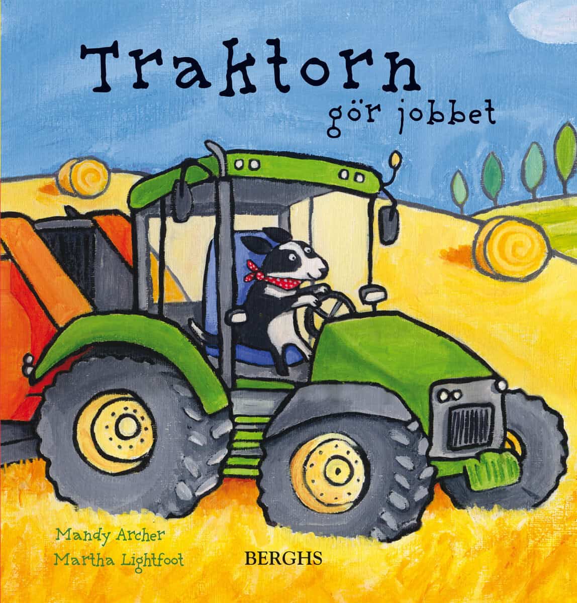 Mandy Archer : Traktorn gör jobbet