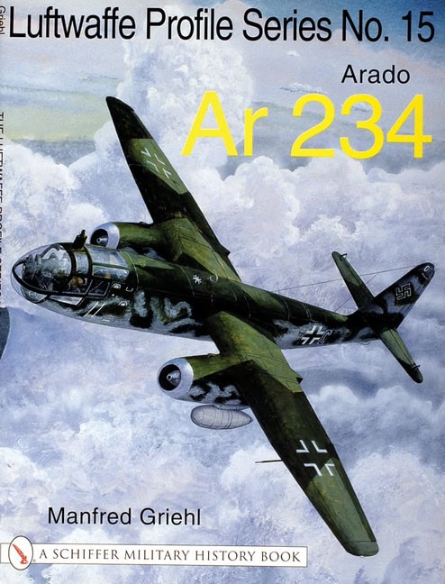 Manfred Griehl : Luftwaffe profile series no.15 - arado ar 234