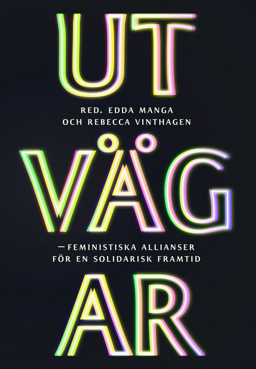 Manga, Edda ; Vinthagen, Rebecca [red.] : Utvägar