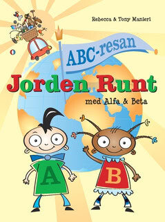 Manieri, Rebecca ; Manieri, Tony : ABC-resan : jorden runt med Alfa och Beta