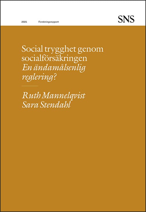Mannelqvist, Ruth ; Stendahl, Sara : Social trygghet genom socialförsäkringen