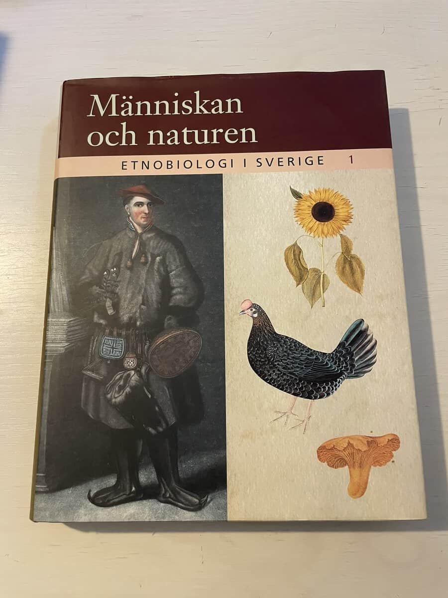 Människan och naturen - etnobiologi i Sverige 1