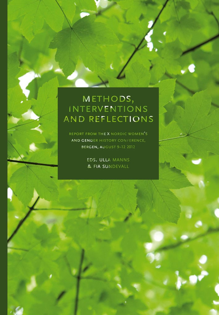 Manns, Ulla ; Sundevall, Fia [red.] : Methods, interventions and reflections