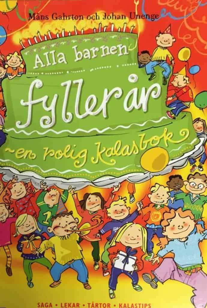 Måns Gahrton : Alla barnen fyller år