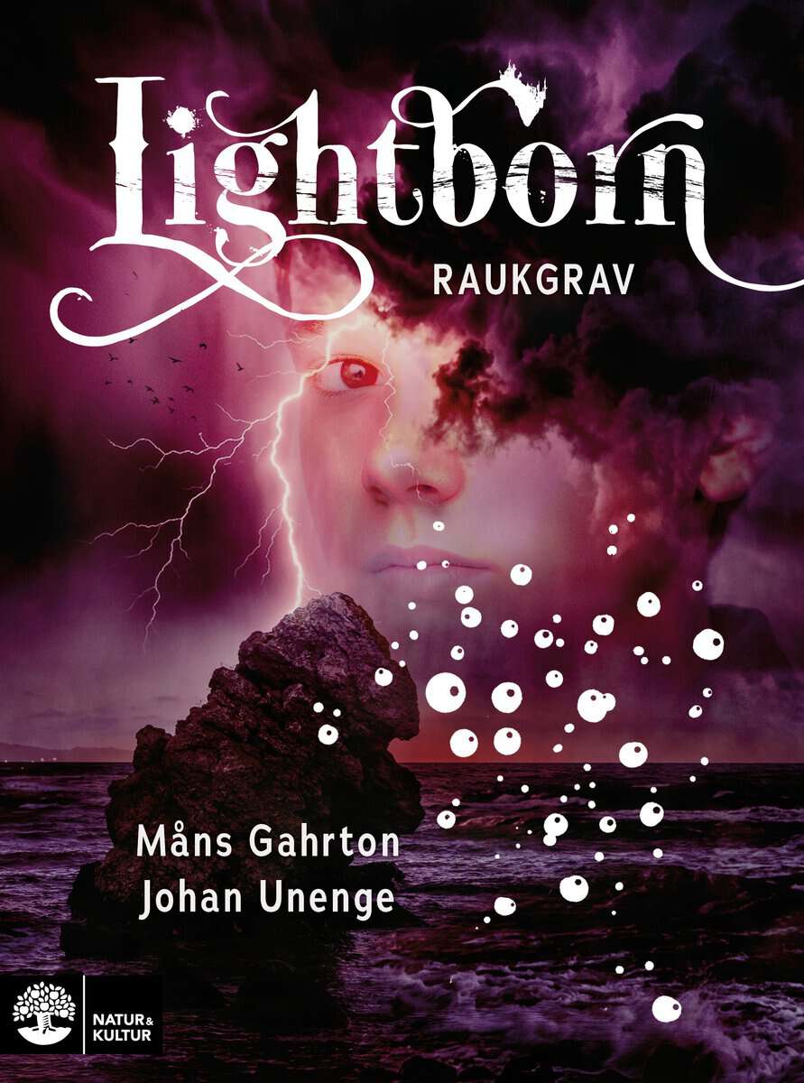 Måns Gahrton : Lightborn - Raukgrav