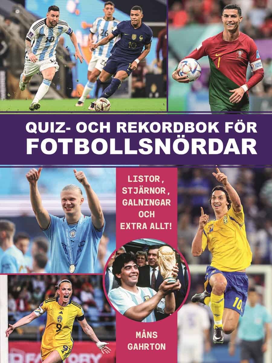 Måns Gahrton : Quiz och rekordbok för fotbollsnördar
