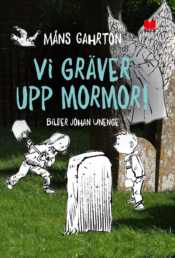 Måns Gahrton : Vi gräver upp mormor!