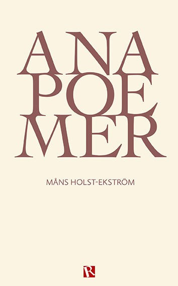 Måns Holst-Ekström : Anapoemer : nya dikter