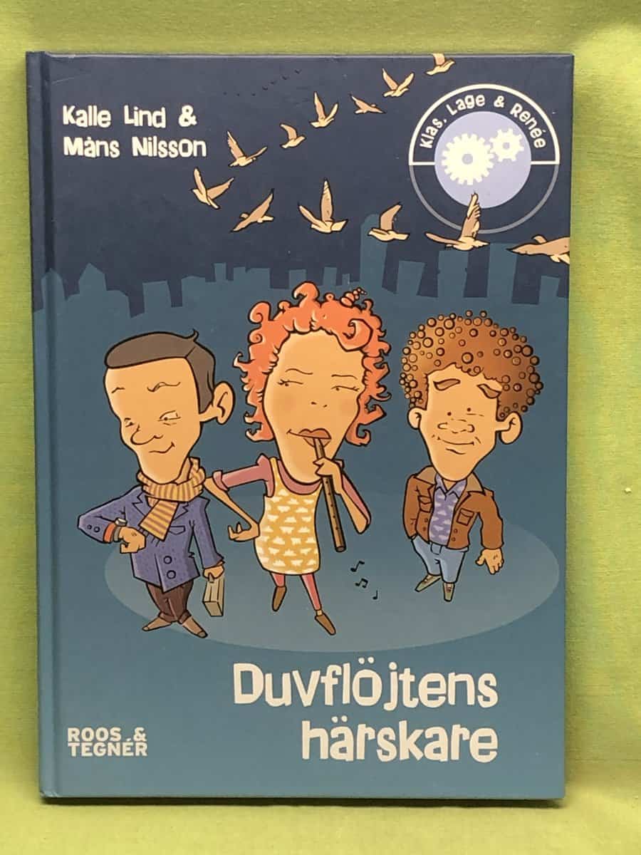 Måns Nilsson Kalle Lind : Duvflöjtens härskare