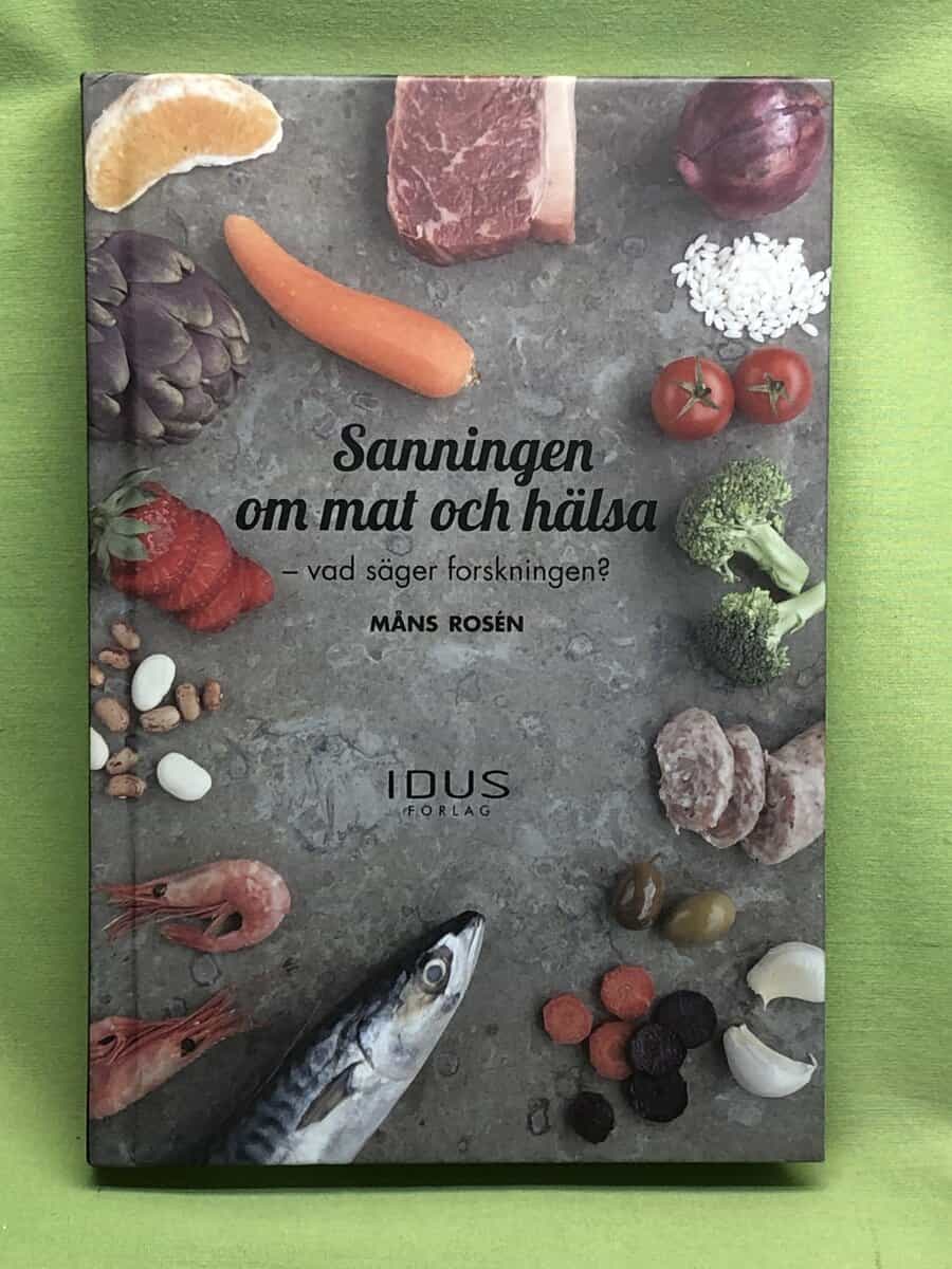 Måns Rosén : Sanningen om mat och hälsa