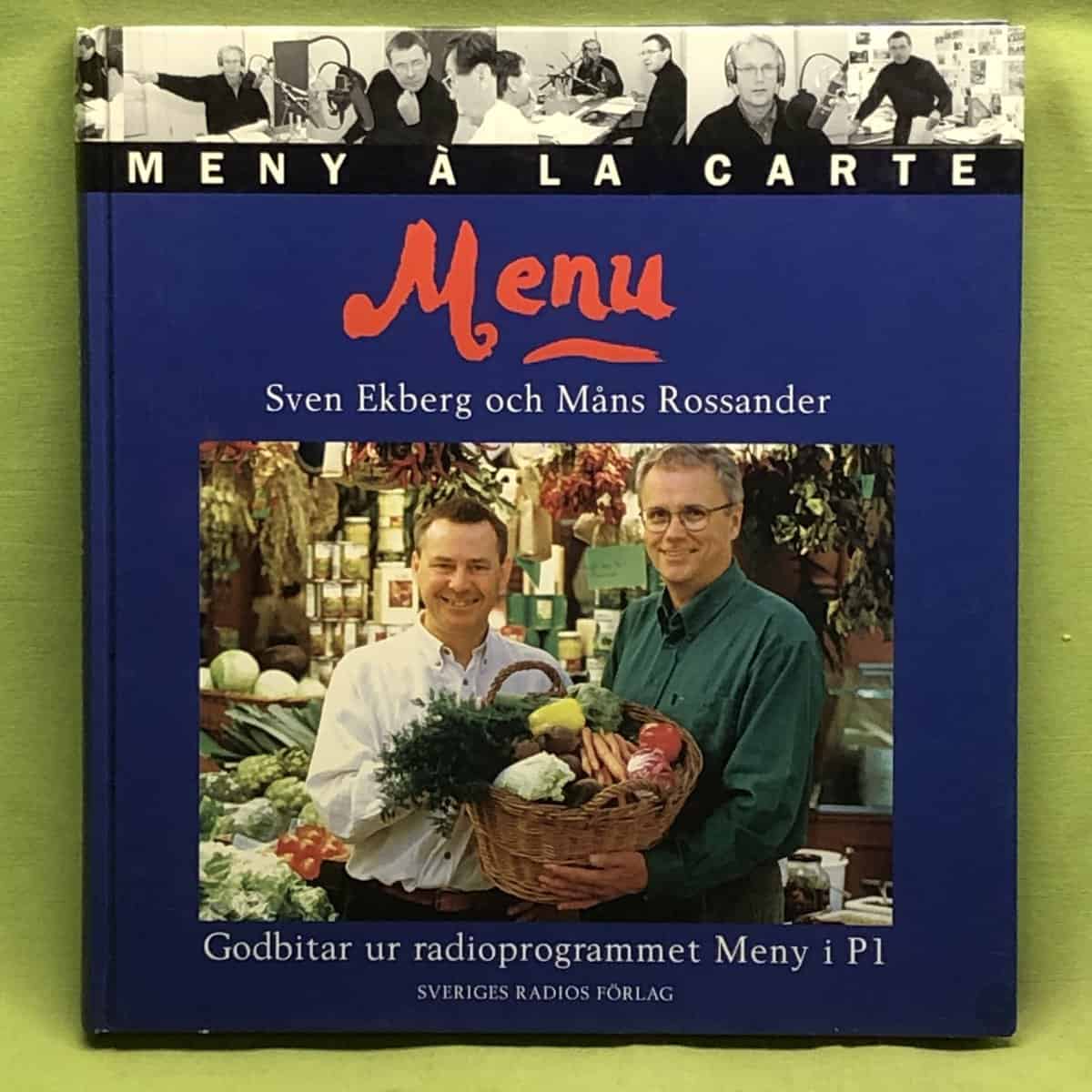 Måns Rossander Sven Ekberg : Menu