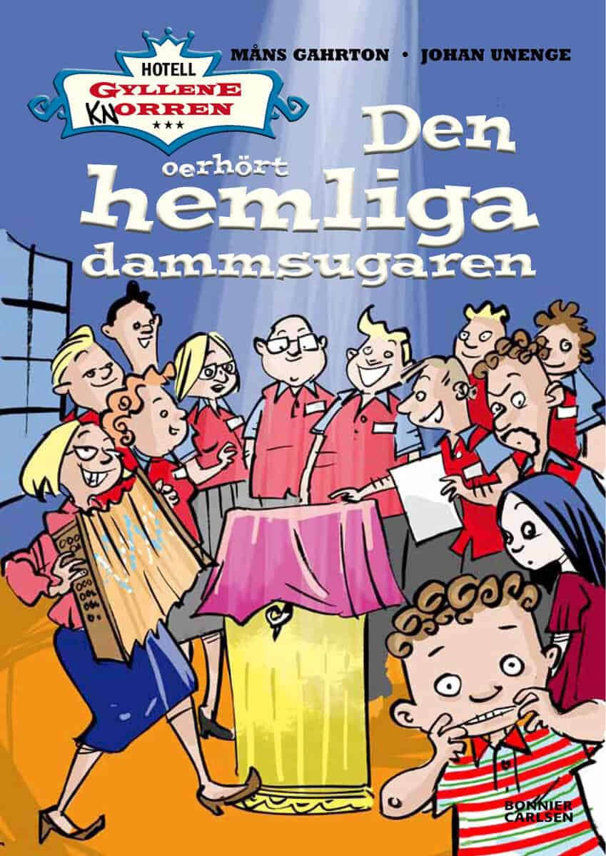 Gahrton, Måns; Unenge, Johan : Den oerhört hemliga dammsugaren