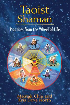 Mantak Chia and Kris Deva North : Taoist Shaman