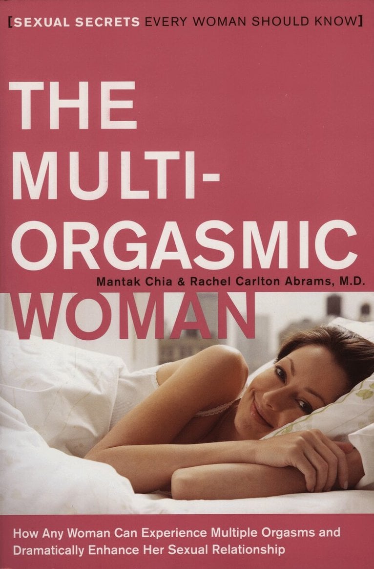 Mantak Chia : Multi-Orgasmic Woman, The