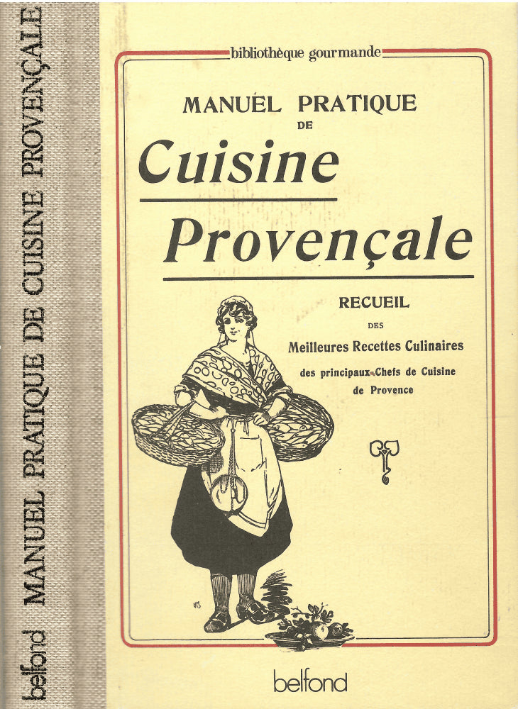Manuel pratique de Cuisine Provencale
