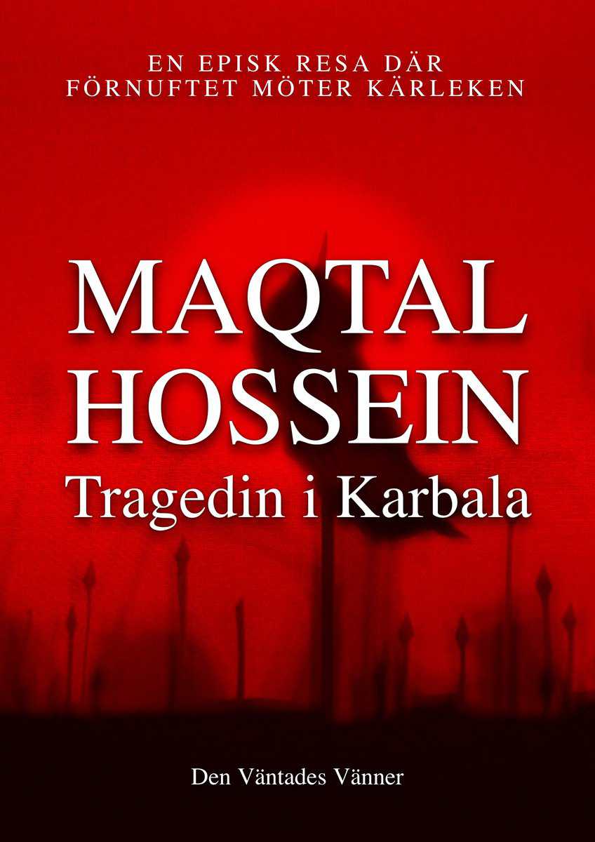 Maqtal Hossein : Tragedin i Karbala