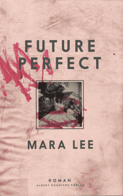 Mara Lee : Future perfect
