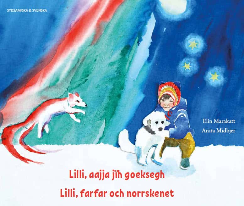 Marakatt, Elin ; Midbjer, Anita : Lilli, farfar och norrskenet (sydsamiska och svenska)