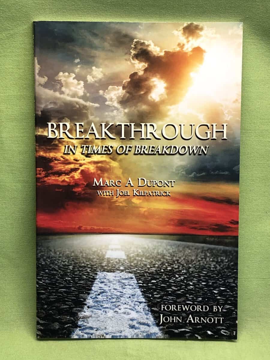 Marc A. Dupont; Joel Kilpatrick : Breakthrough in Times of Breakdown