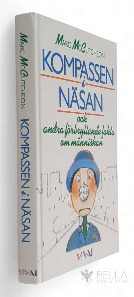 Marc McCutcheon ; Rosanne Litzinger : Kompassen i näsan och andra förbryllande fakta om människan