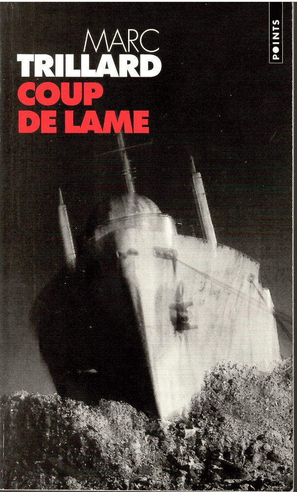 Marc Trillard : Coup de lame