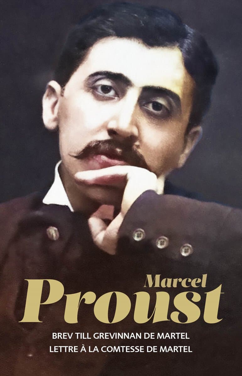 Marcel Proust : Brev till grevinnan de Martel / Lettre à la comtesse de Martel