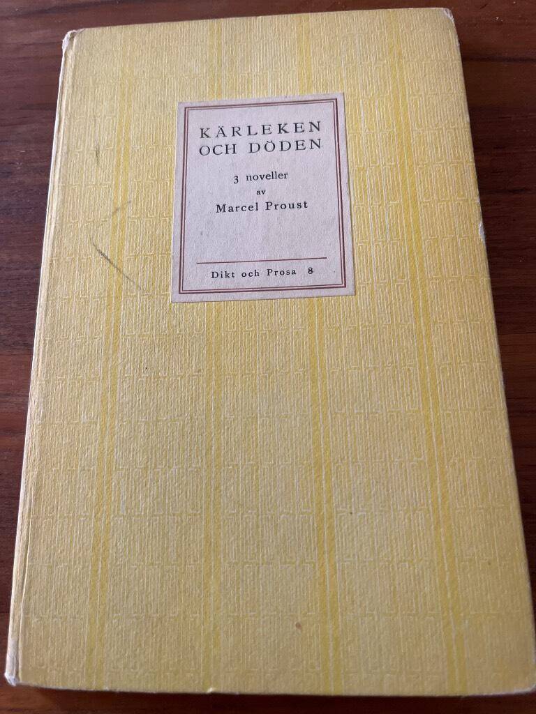 Marcel Proust : Kärleken och döden