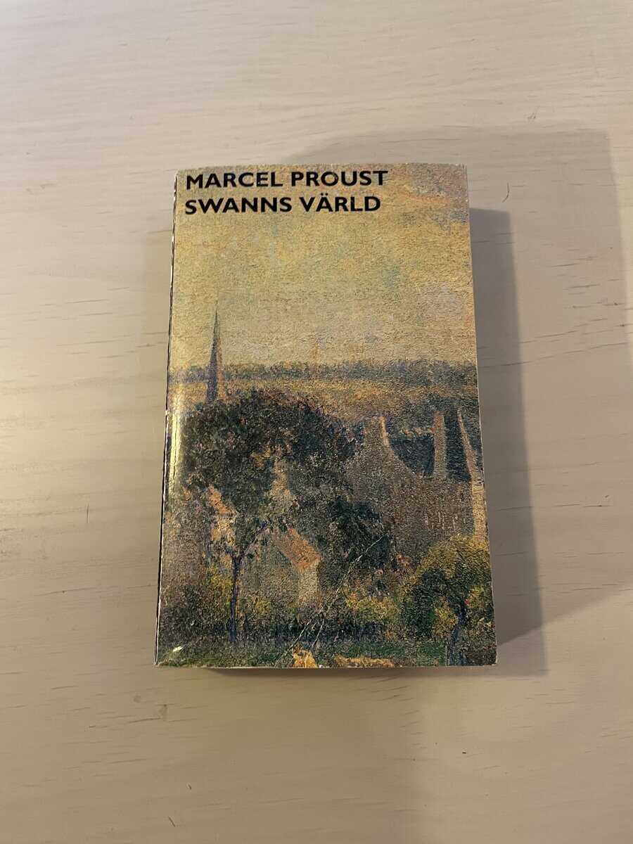 Marcel Proust : På spaning efter den tid som flytt - Swanns värld